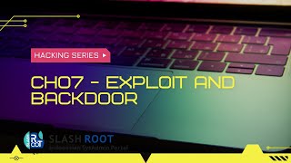 Ch.07 - Exploit and Backdoor