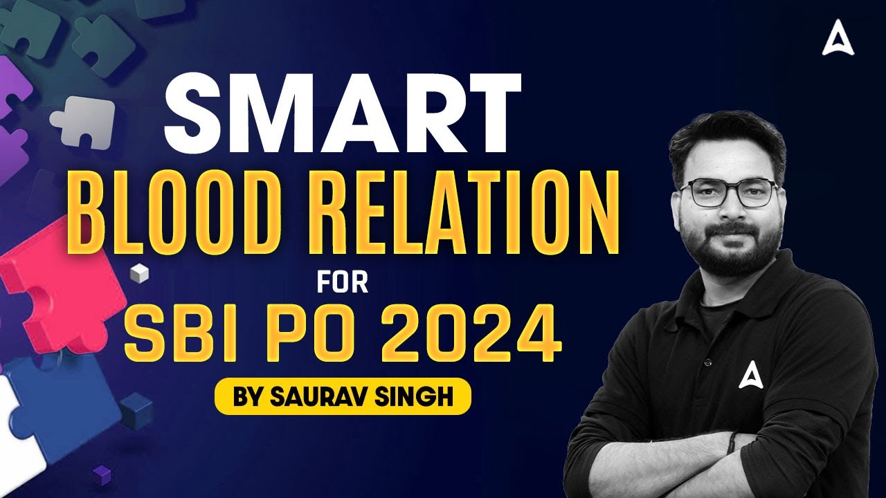 SBI PO Reasoning 2024 | Smart Blood Relation for SBI PO 2024 | By ...