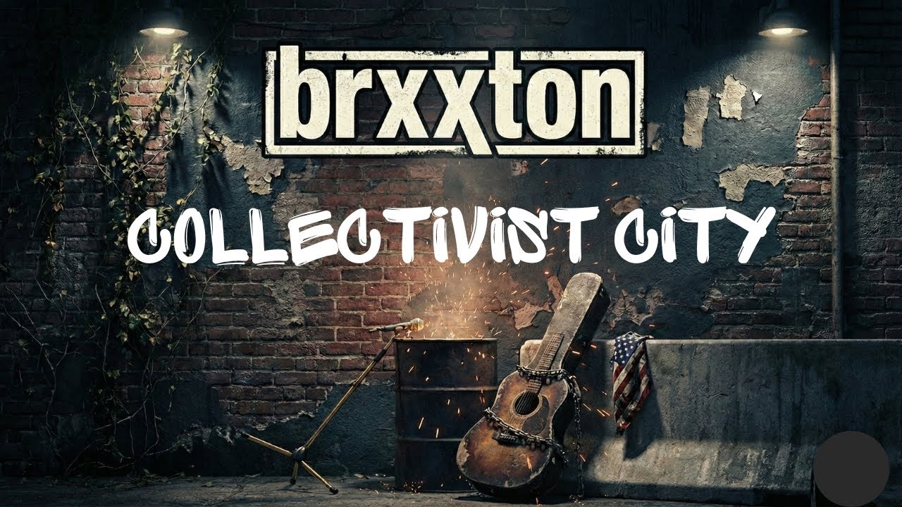 brxxton - Collectivist City (Country Trap)
