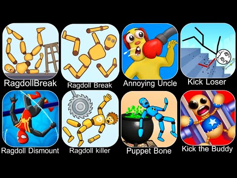 Ragdoll Break,Kick & Break,Ragdoll Fall,Grab Throw,Grapple Hook,Annoying Uncle Punch,Kick the Buddy