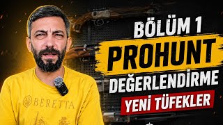 🎬 Bölüm 1: Prohunt Değerlendirme - Yeni Tüfeklerberetta Ax800 Browning 825 İstanbul Silah