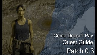 Crime Doesn't Pay - Lamang - GZW Patch 0.3 TASK GUIDE - Gray Zone Warfare Winds Of War