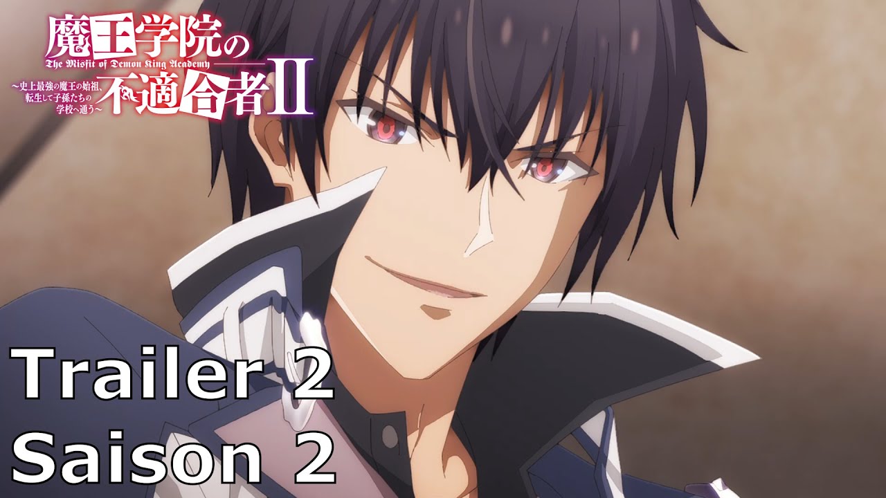 The Misfit of Demon King Academy II Trailer 2 VOSTFR - YouTube