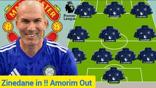 Zizou IN !! Amorim OUT ❌~ Manchester United Potential 4-3-3 Line up Under Zidane Season 2025/2026