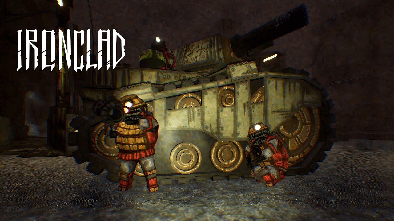 Big GUNS. Heavy Armor. Still not enough...IRONCLAD