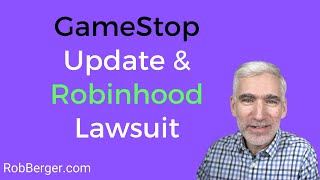 GameStop Update | Robinhood Lawsuit | GameStop Trading Restrictions