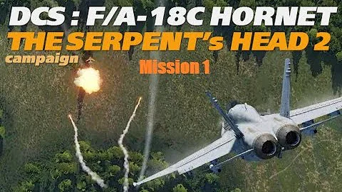 Serpents Head 2 Mission 1