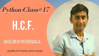 HCF of two no in python | Raju sir ki pathshaala | python class #17