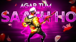 Agar Tum Sath Ho 🥀 | Mere Najro Me TereSapne | free fire status | ff montage