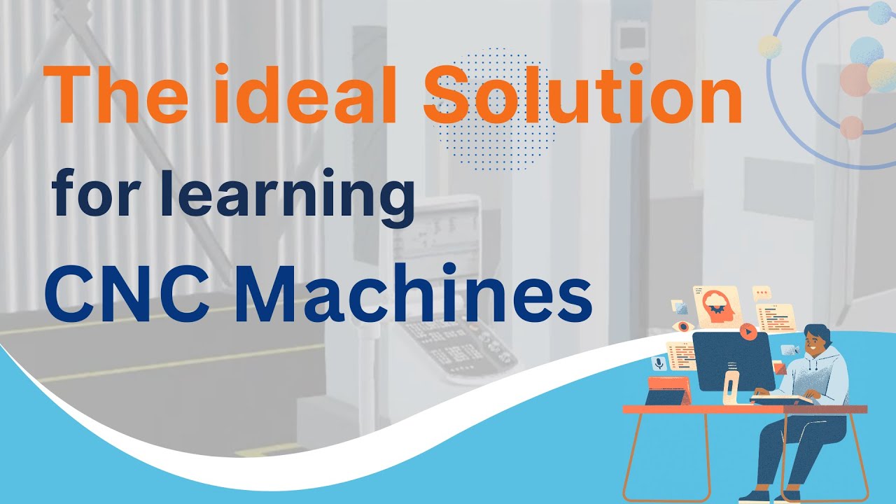 The ideal solution for learning CNC machines | CNC Simulator ...