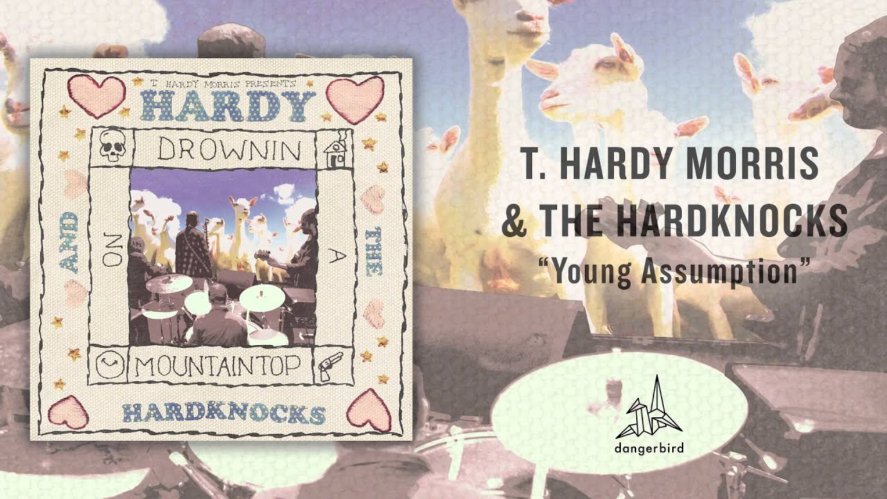 Watch T. Hardy Morris - "Young Assumption" (Official Audio) on YouTube Watch T. Hardy Morris - "Young Assumption" (Official Audio) on YouTube