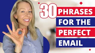 30 Phrases for the Perfect Business Email