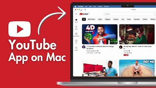 Download YouTube in Mac - How to Use YouTube App in MacBook Air, Pro, iMac