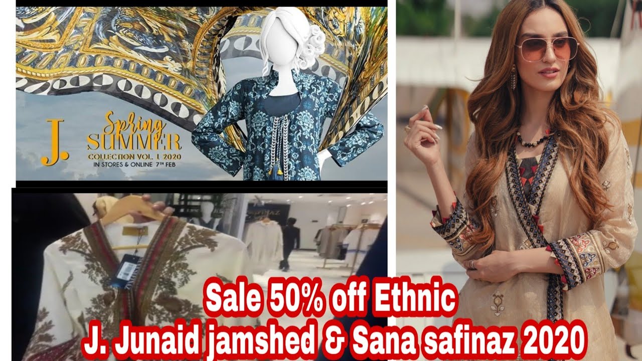 50% off Ethnic Sale 2020 , J. junaid jamshed  & Sana Safinaz Summer collection 2020- Vlogs for all