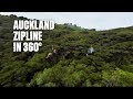 Auckland, New Zealand in 360: Zipline