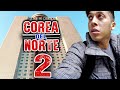 🔥Viajé a Corea del Norte y ME PROHIBIERON salir del HOTEL 🇰🇵 | #CoreaDelNorte Ep.2
