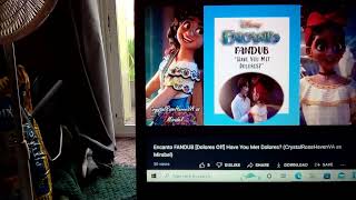 Encanto Fandub- Have You Met Dolores? Ft. Va