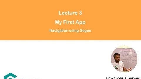 Lec - 3 : Navigation using Segue  | Confiance Labs | Xcode 9 | Swift 4 - Hindi