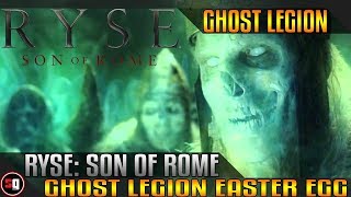 Ryse: Son of Rome - Ghost Legion Easter Egg