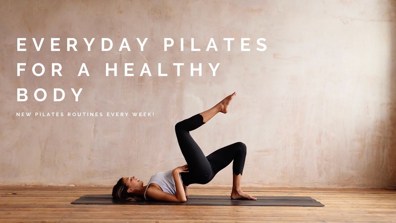 everyday-pilates-fundamentals-for-a-healthy-body-youtube