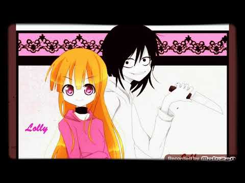 Stronger Than You /Jeff The Killer  and Lolly Moon (Dertermination) boyfriends and girlfriends