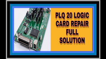 HOW TO REPAIR PLQ20 LOGIC CARD