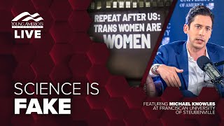 Science is fake | Michael Knowles LIVE at Franciscan University of Steubenville