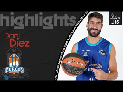 DANI DÍEZ: su mejor actuación con el Hereda San Pablo Burgos | Liga Endesa 2021-22