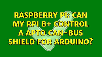 Raspberry Pi: Can my RPi B+ control a Apto CAN-BUS Shield for Arduino?