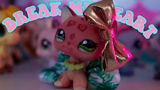 LPS: Break My Heart (Music Video)