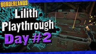 Borderlands | Lilith Playthrough Funny Moments And Drops | Day #2