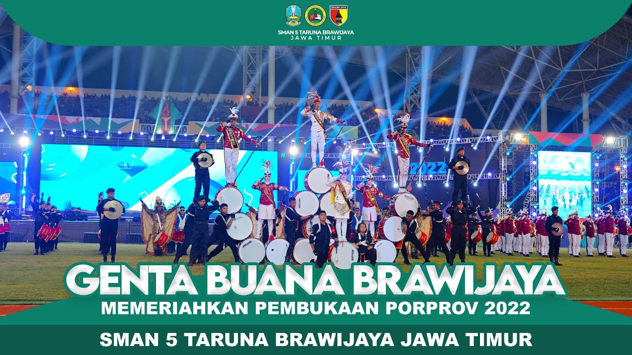 GENTA BUANA BRAWIJAYA MEMERIAHKAN PEMBUKAAN PORPROV 2022 || SMAN 5 TARUNA BRAWIJAYA JAWA TIMUR
