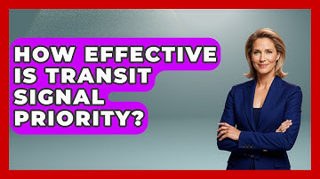 How Effective Is Transit Signal Priority? - Civil Engineering Explained