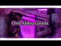 Cheb Abdou Canada Natfaker Le Passi نتفكر الباسى Clip Officiel Cheb Abdou Canada Natfaker Le Passi نتفكر الباسى Clip Officiel