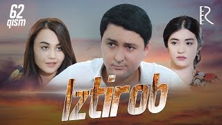 Iztirob (o'zbek serial) | Изтироб (узбек сериал) 62-qism Iztirob (o'zbek serial) | Изтироб (узбек сериал) 62-qism
