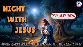 Night With Jesus (23rd May 2026)