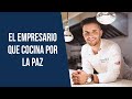 El Empresario Colombiano que Cocina por la Paz | Juan Manuel Barrientos, fundador de "El Cielo" 🔪