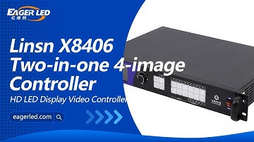 LED Video Wall Processor LED Display Controller丨Linsn X8406 Two-In-One 4-Image Controller