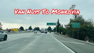 VAN NUYS TO MONROVIA CALIFORNIA DRIVE