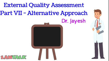 External Quality Assessment Part VII - Alternative Approaches