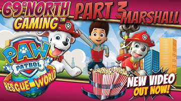 PAW PATROL RESCUE WORLD - PART 3 - CHASE, SKYE, MARSHALL, ZUMA & ROCKY - IOS, ANDROID