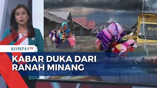 3 Wilayah di Sumbar Diterjang Banjir Lahar Dingin Marapi, Ribuan Warga Mengungsi Kekurangan ini