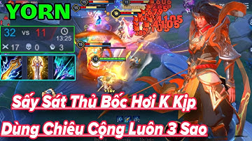 YORN Liên Quân || Bảng Ngọc và Trang Bị Mới 100% SOLO Thẳng Mặt Sát Thủ Sấy K Kịp Dùng Chiêu + 3 Sao