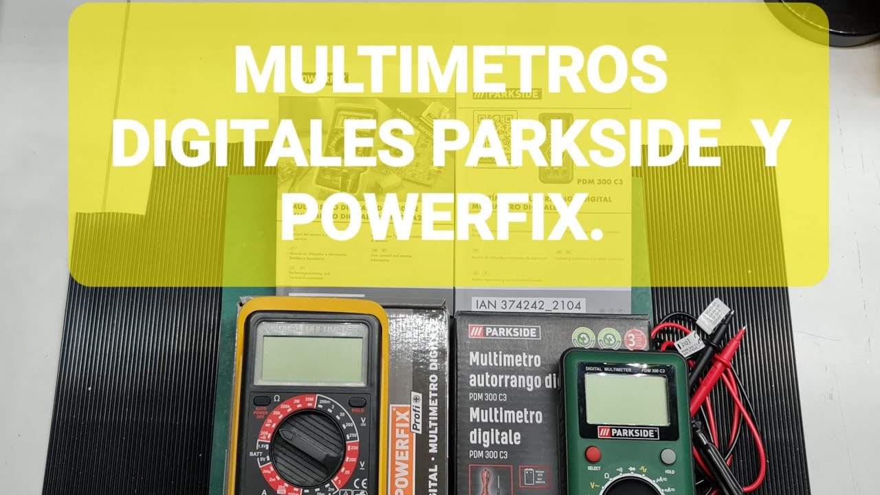 MULTIMETROS ; PARKSIDE PDM 300 C3 . Y POWERFIX PDM 250 A .(REVISÍON). -  YouTube