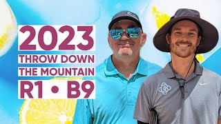 2023 Throw Down the Mountain • R1B9 • Paul McBeth • JohnE McCray • Nate Perkins • Charlie Goodpastur