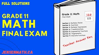Grade 11 Math FINAL EXAM (teacher shows full solutions!) | jensenmath.ca