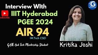 🎓Interview with Kritika Joshi: IIITH PGEE AIR 94 l Preparation Journey 🚀