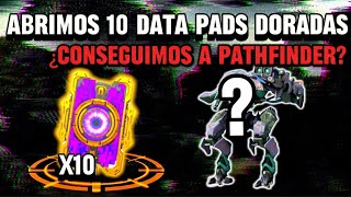 ABRIMOS 10 DATA PADS DORADAS!!! LOGRÉ CONSEGUIR A PATHFINDER? #warrobots