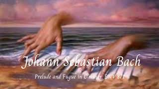 Prelude and Fugue in C minor, BWV 871 (Piano) - Johann Sebastian Bach 🎵
