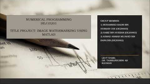 Group 9 BEJ10201 WATERMARKING PROJECT S4 SEM20202021